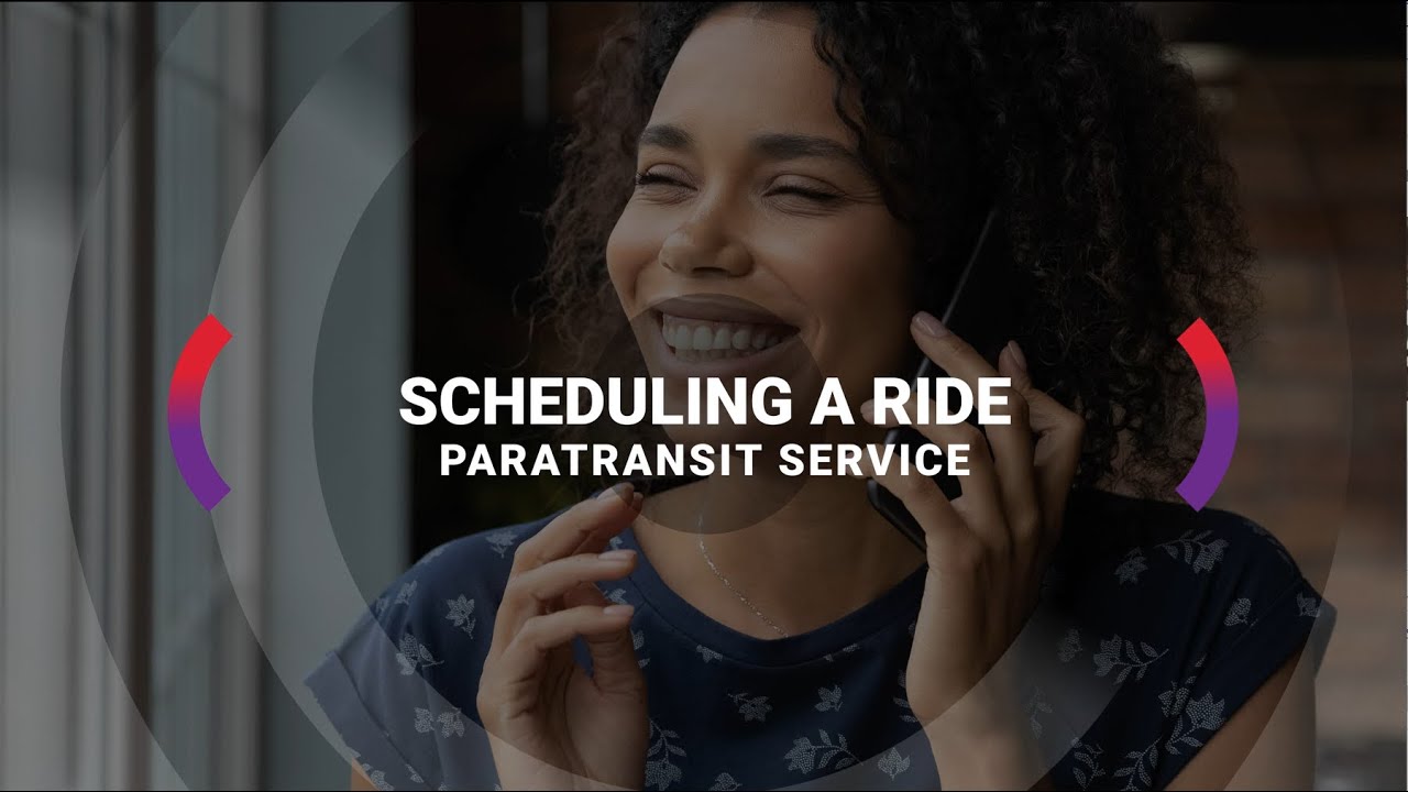 Paratransit: Scheduling a Ride