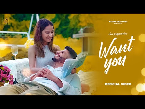 Want You - Navi Ferozpurwala | Official Music Video| Punjabi Song