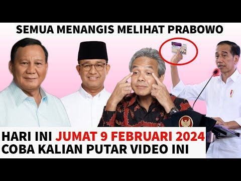 PRABOWO TERBARU HARI INI JUMAT 9 FEBRUARI 2024, PRABOWO GIBRAN, ANIES, GANJAR