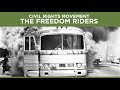 Exploring the Legacy of the Freedom Riders