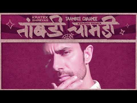 Kratex, Shreyas - Taambdi Chaamdi (KSHMR Remix) [Official Audio]