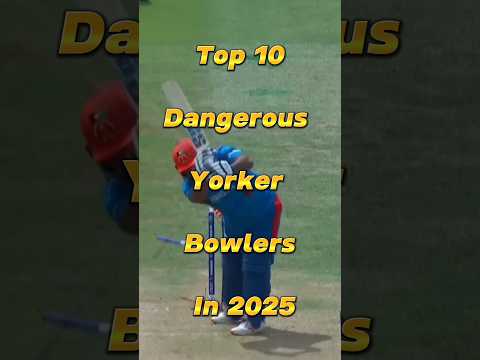 🏏 Top 10 Dangerous Yorker Bowlers 2025 🌍🔥 #shorts #cricket #top10
