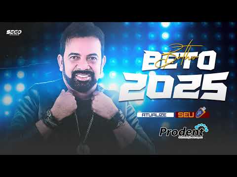 BETO BOTHO - ARROCHA SERTANEJO  MÚSICAS NOVAS 2025 ATUALIZADAS