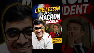 Life Lesson From Macron Incident #shorts #macron #ankitavasthisir
