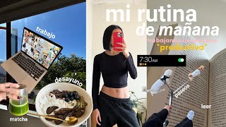Rutina de mañana a las 7:30 am | hábitos, motivación, desayuno fácil, trabajo, productividad
