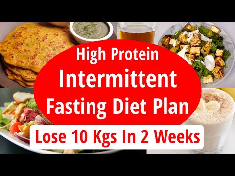 High Protein Intermittent Fasting Diet Plan For Weight Loss | Fat Loss | Lose 10 Kgs in 2 Weeks