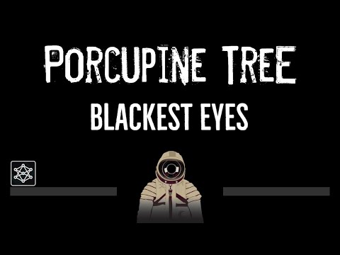 Porcupine Tree • Blackest Eyes (CC) 🎤 [Karaoke] [Instrumental Lyrics]