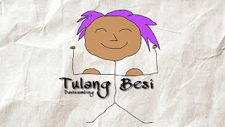 Tulang Besi - Davisiumbing