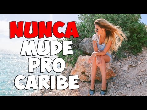 9 MOTIVOS PARA NUNCA SE MUDAR PRO CARIBE | Lorrayne Mavromatis