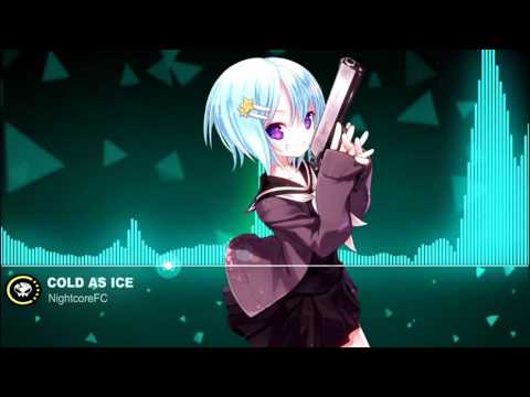 Cold As Ice nightcore HD remix