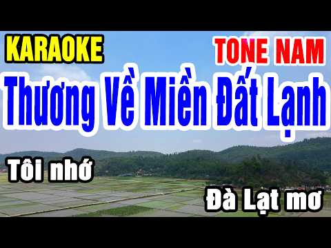 Karaoke Thương Về Miền Đất Lạnh Tone Nam Nhạc Sống gia huy karaoke