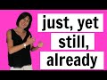 Placement and Use of Time Adverbs