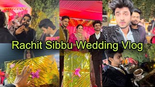Rachit - Sibbu Wedding Vlog || Ansh Kukreja || Trending Vlogs