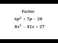 Factoring Trinomials and Binomials