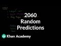 Predictions for 2060