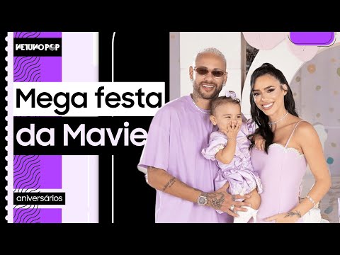 Mega Festa de 1 Ano da Mavie, filha de Neymar e Bruna Biancardi | Confira Decoração, Looks e Famosos