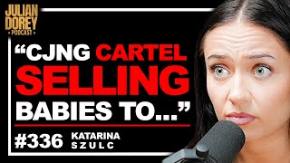 BREAKING: CJNG Cartel is Abducting Women, Forcing C-Sections & Selling Kids | Katarina Szulc • 336