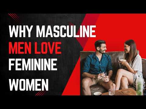 Why Masculine Men Love Feminine Women (With Brody Boyd)