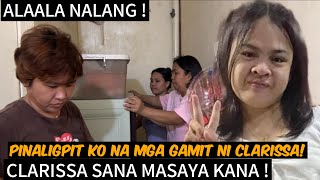 CLARISSA INAYOS NA NAMIN ANG KANYANG MGA GAMIT !!