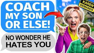 Karen Demands I Coach Her Son