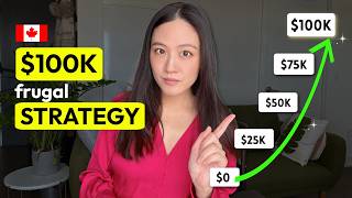 The Exact Frugal Strategies I Used to Reach $100K in Canada