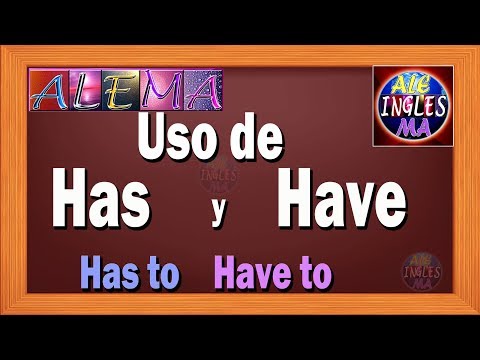 Como Usar Has, Have, HAS TO y HAVE TO – Ejercicios Y Oraciones - Lección #  10 - Verbos auxiliares:do/have/be - Inglés - Educación primaria - beUnicoos