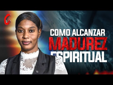 COMO ALCANZAR LA MADUREZ ESPIRITUAL | MIGUELINA GARCIA