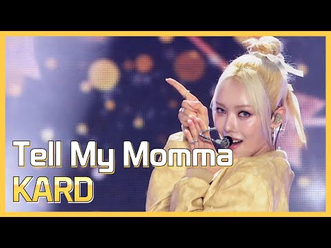 Tell My Momma KARD 2024 쇼음악중심