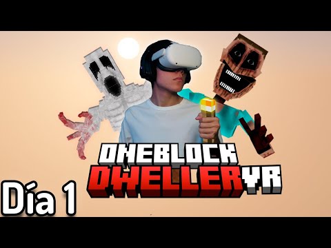 Sobrevivi 100 dias en Minecraft Vr One Block con Dwellers