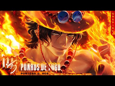 Ace (One Piece) - Punhos De Fogo | M4rkim