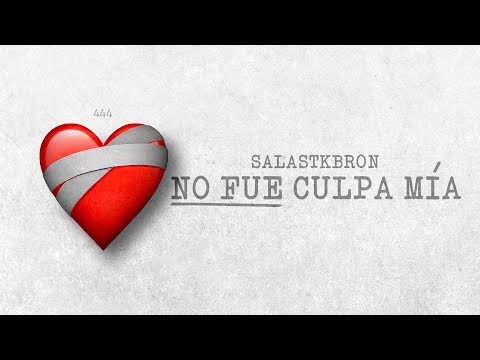 SALAS - NO FUE CULPA MIA (Video Oficial)