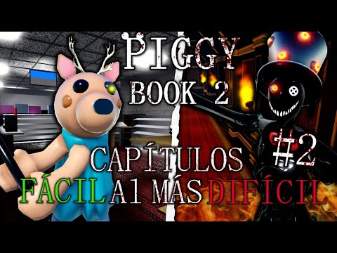 ¡¡TOP Todos Los CAPITULOS De PIGGY BOOK 2 Del Más FÁCIL Al Más DIFÍCIL!! 🐺 || Roblox Piggy Book 2