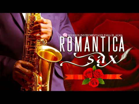 Música Relajante y Romántica, MÚSICA DE LUJO ,Melodias Con Saxo Elegante