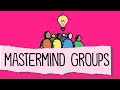Mastermind Groups: Key Concepts and Benefits