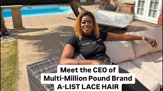 Meet the CEO of multi million pound beauty brand A-LIST LACE HAIR