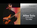 Tim Miller - Atlas Solo Transcription