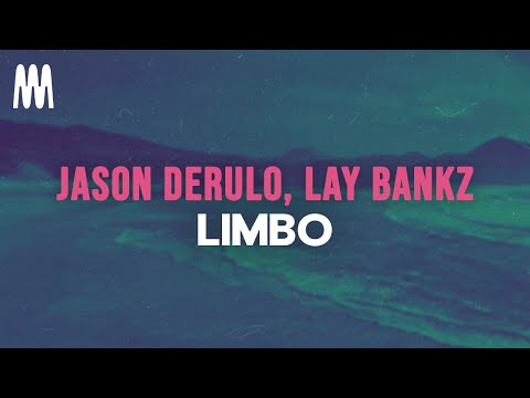 Jason Derulo, Lay Bankz - Limbo (Lyrics)