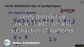 Verify distributive law w.r.t addition and subtraction of numbers