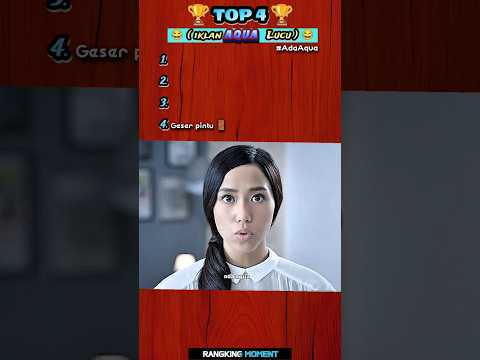 Top 4 iklan Aqua Lucu 😂