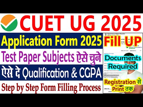 CUET UG 2025 Application Form Fill Up || CUET Form Filling 2025 Step by Step Documents Required Date