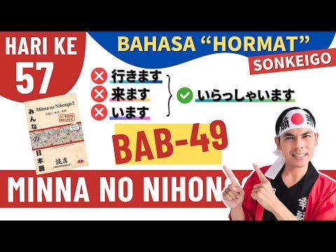 BAB 49 - SONKEIGO (Bahasa untuk "HORMAT" kepada orang lain)