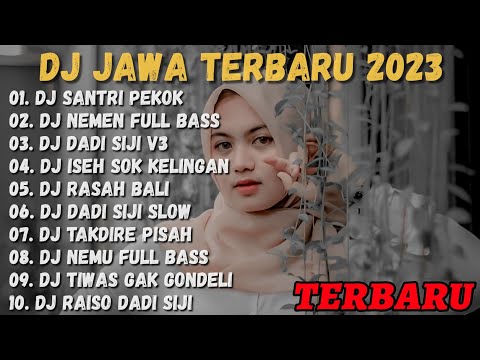 DJ GENDUK DENOK SANTRI LULUSAN PONDOK - DJ SANTRI PEKOK FULL ALBUM VIRAL TERBARU 2023