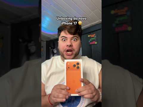 Abrindo o novo iPhone 17 Pro Max 🤩 #unboxing #iphone #iphone17 #iphone17promax