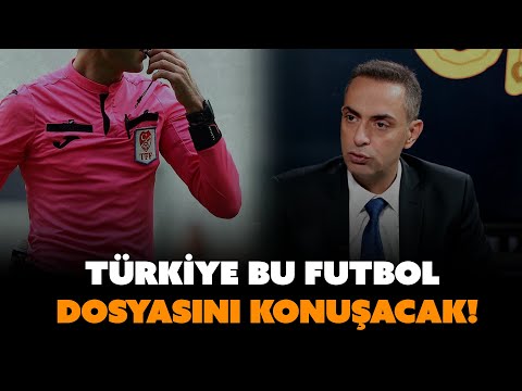 Türkiye bu futbol dosyasını konuşacak | Murat Ağırel açıklıyor...