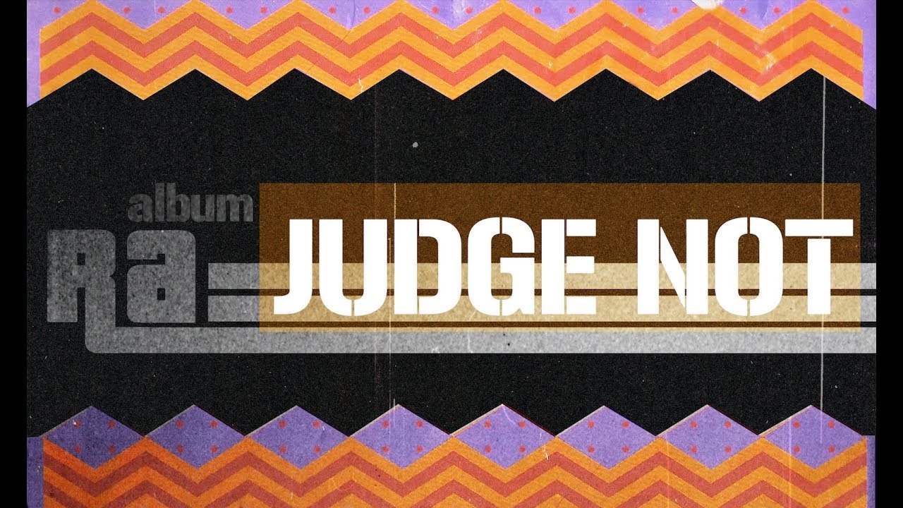 Ra - vydáváme první album "Judge Not"