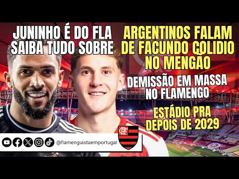 JUNINHO, SAIBA TUDO SOBRE | ARGENTINA: FACUNDO COLIDIO | DEMISSÃO EM MASSA | ESTÁDIO DEPOIS DE 29