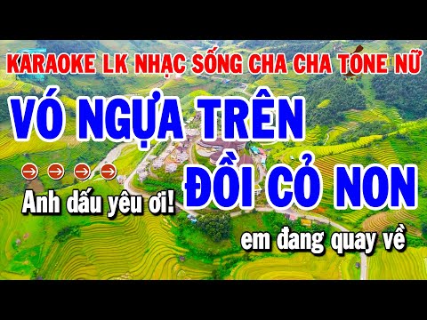 Karaoke Liên Khúc Tone Nữ Cha Cha | Vó Ngựa Trên Đồi Cỏ Non – Hoa Cài Mái Tóc | Karaoke Thanh Hải