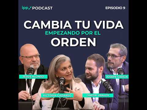 Cambia tu vida empezando por el orden con Jesús Alonso, Dimitri Uralov, Josepe García y Victoria ...