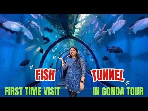 Fish Tunnel in Gonda 2024 | पहली बार फिश टनल घुमने गएँ | Full Tour of Exhibition #shraddhasinghlaw