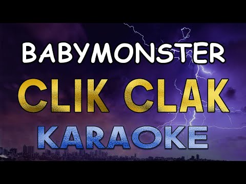 Clik Clak - BABYMONSTER (Karaoke)